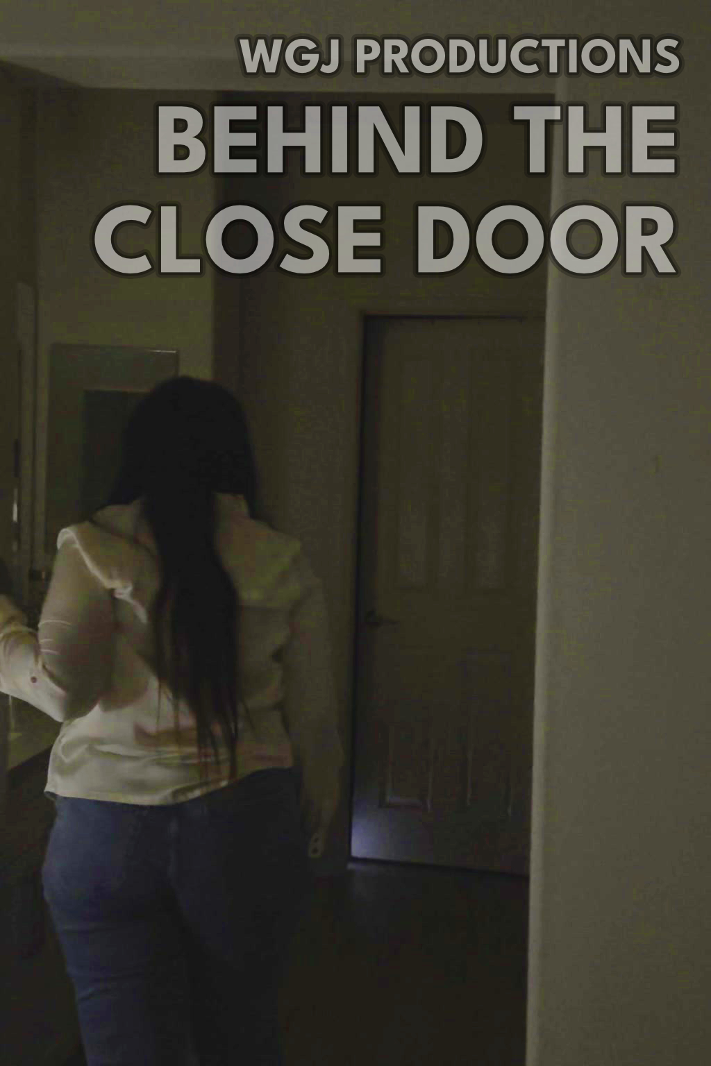 Behind The Close Door poster