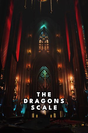 The Dragons Scale poster