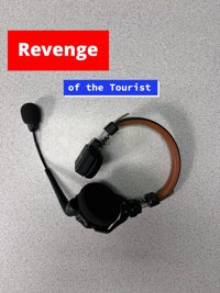Revenge of the Tourist
